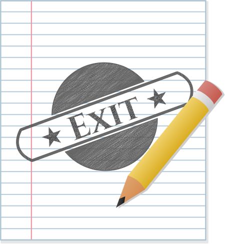 Exit penciled