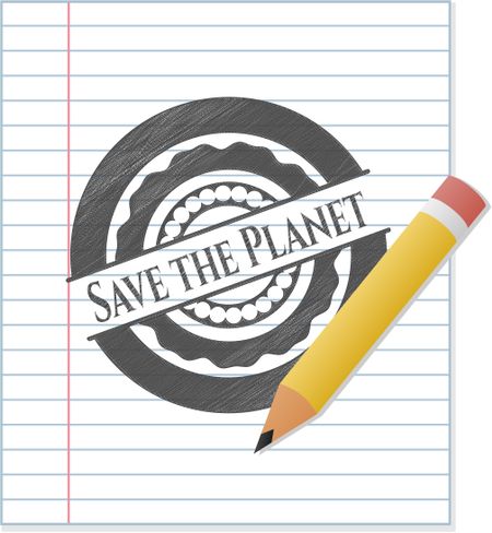 Save the Planet pencil draw