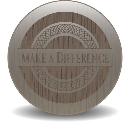 Make a Difference wood signboards