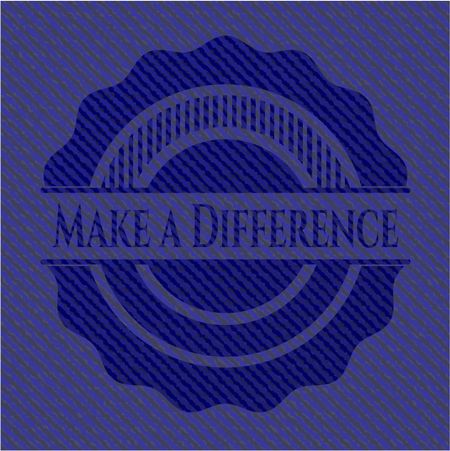 Make a Difference badge with denim texture