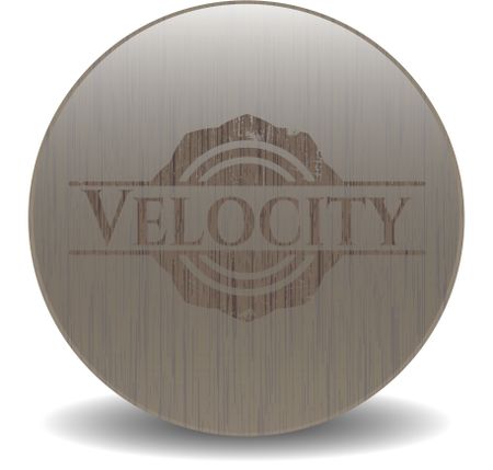 Velocity wooden emblem. Retro