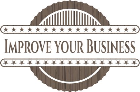 Improve your Business wooden emblem. Retro