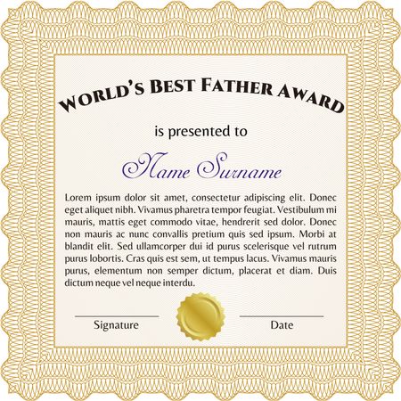 Award: Best Father in the world.