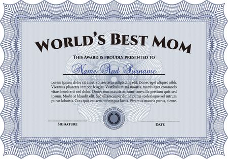 Best Mom Award. Border, frame. With quality background. Superior design.