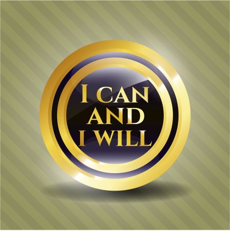 I can and i will golden emblem