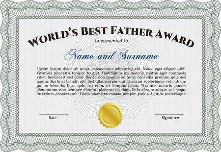 Award: Best Father in the world. 