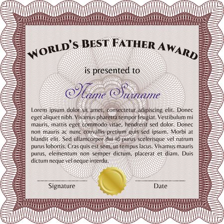 Award: Best dad in the world. Sophisticated design. With great quality guilloche pattern.