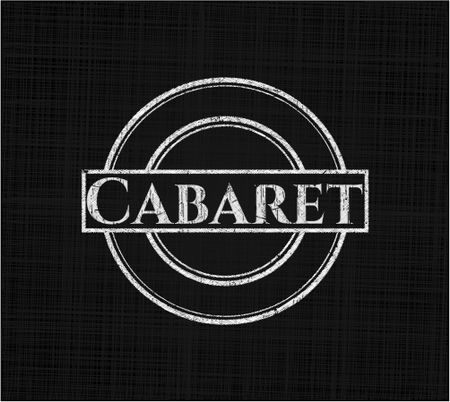 Cabaret chalk emblem, retro style, chalk or chalkboard texture