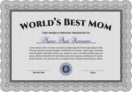 Award: Best Mom in the world. Sophisticated design. With great quality guilloche pattern. 