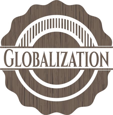 Globalization badge with wooden background