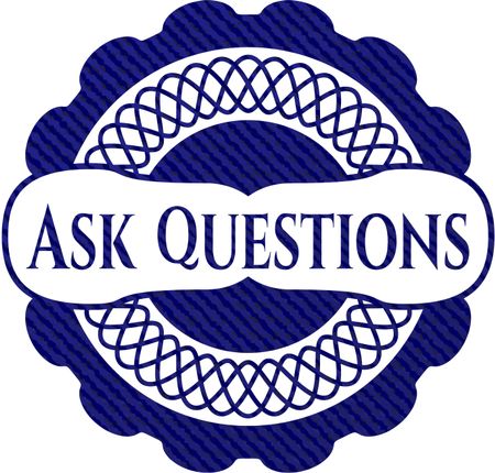Ask Questions badge with denim texture