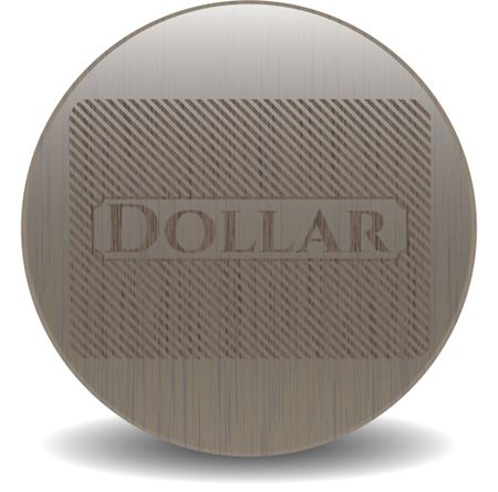 Dollar retro style wooden emblem
