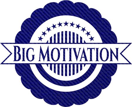 Big Motivation emblem with jean background