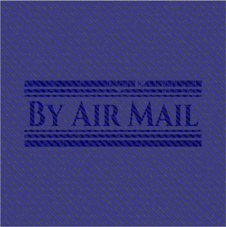 By Air Mail jean or denim emblem or badge background