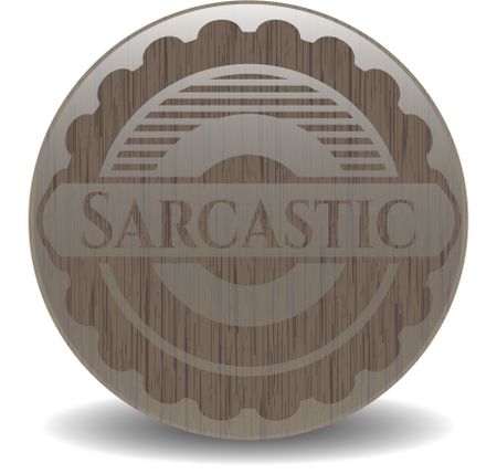 Sarcastic realistic wood emblem