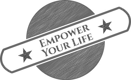 Empower Your Life emblem draw with pencil effect
