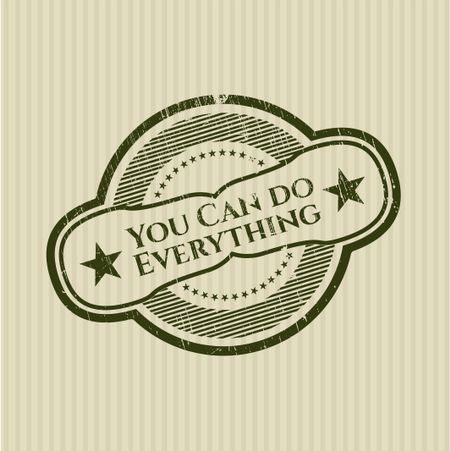 You Can do Everything rubber grunge stamp