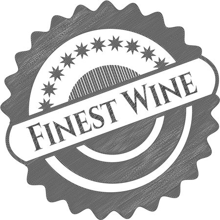 Finest Wine drawn in pencil