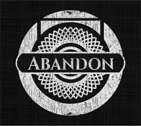 Abandon on chalkboard