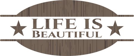 Life is Beautiful wood emblem