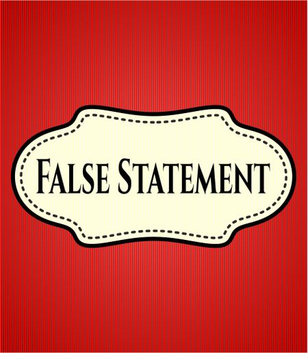 False Statement poster or card