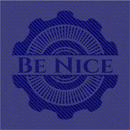 Be Nice jean background