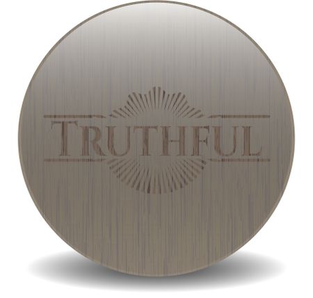 Truthful wooden emblem. Retro