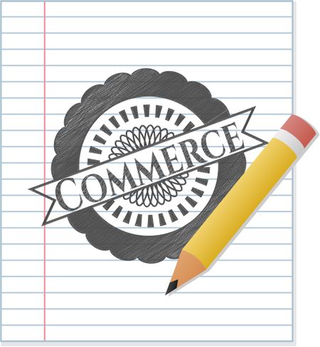 Commerce pencil draw