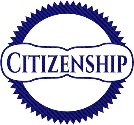 Citizenship emblem with jean background