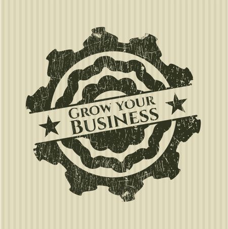Grow your Business grunge seal