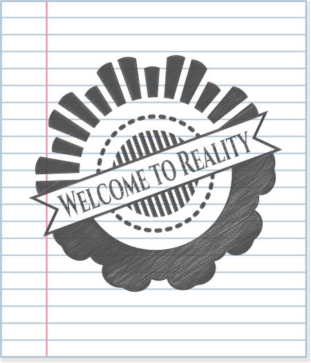 Welcome to Reality pencil emblem