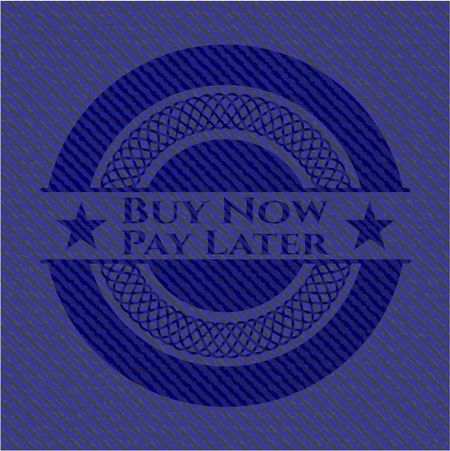 Buy Now Pay Later emblem with jean texture