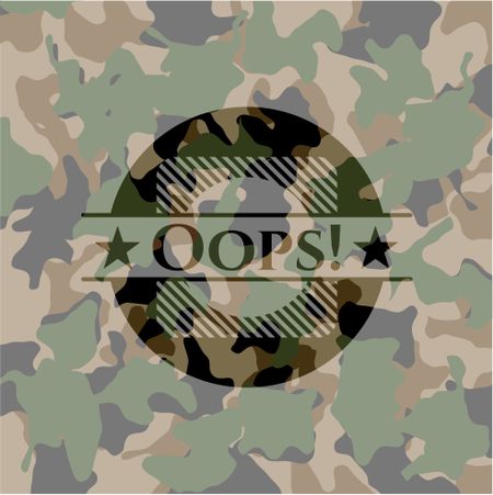Oops! on camo pattern
