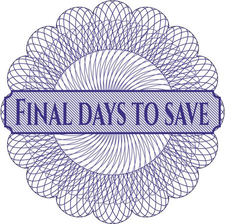 Final days to save abstract linear rosette