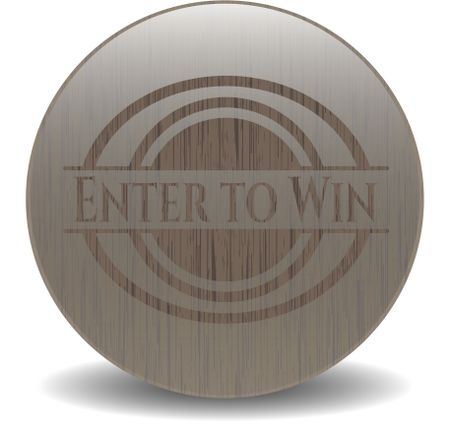 Enter to Win wooden emblem