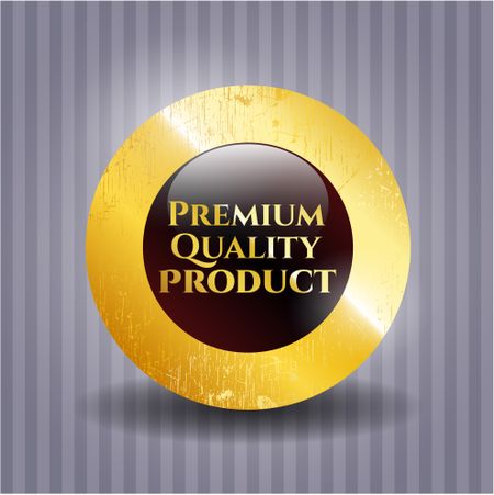 Premium Quality Product golden emblem or badge