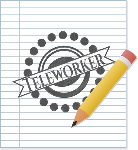 Teleworker emblem drawn in pencil