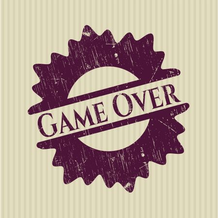Game Over rubber stamp