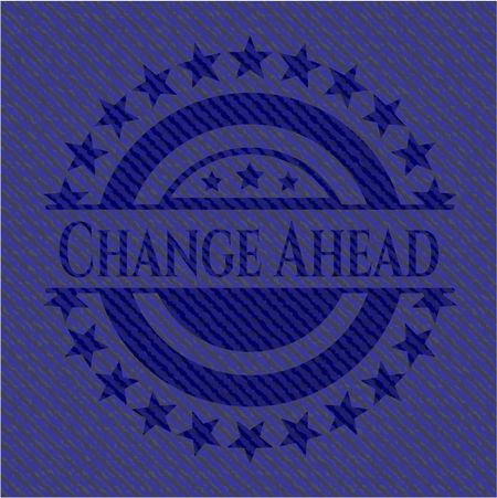 Change Ahead emblem with jean texture