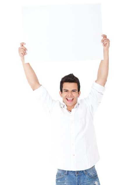 Excited man lifting a banner - isolated over a white background